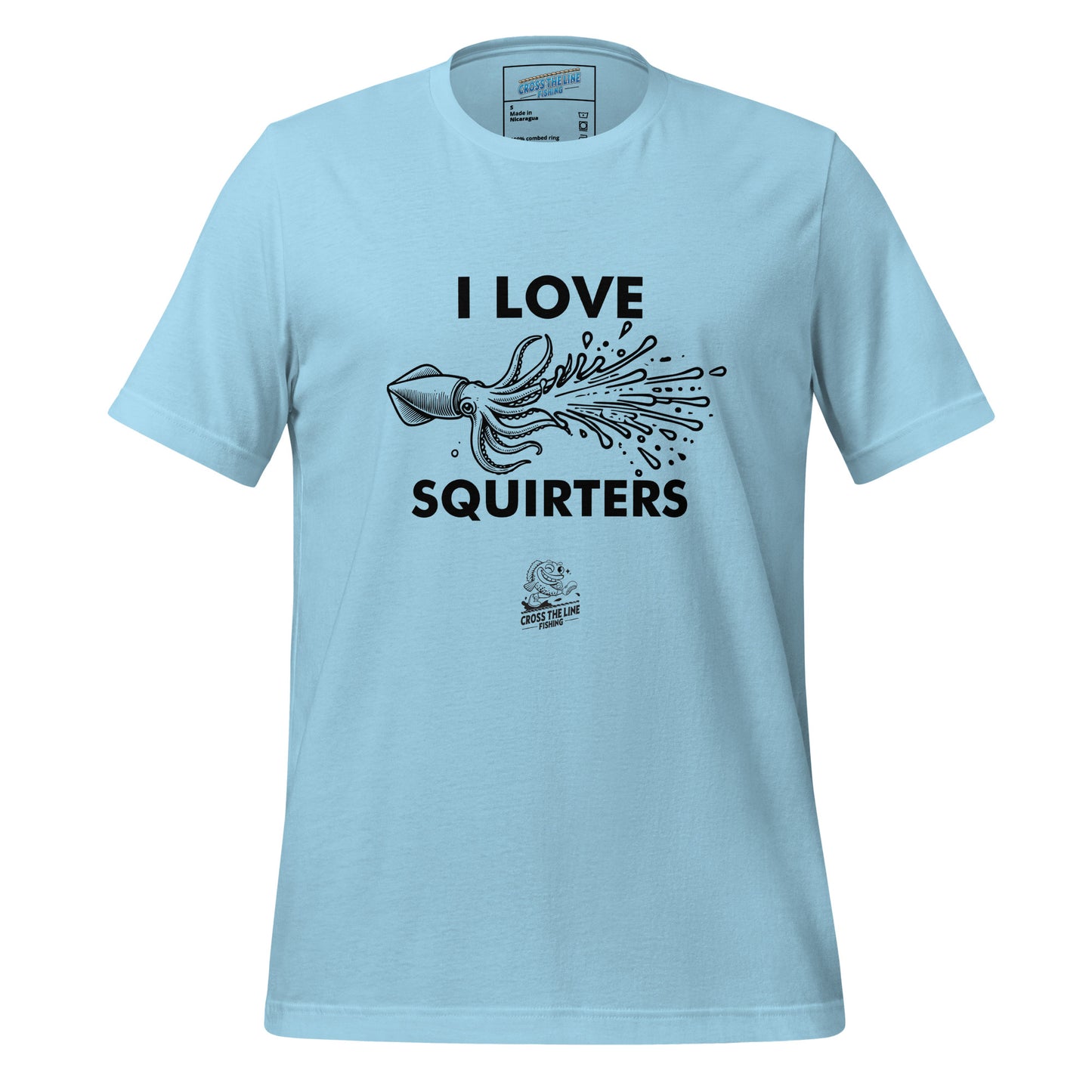 I Love Squirters! Light Colors- Front Print